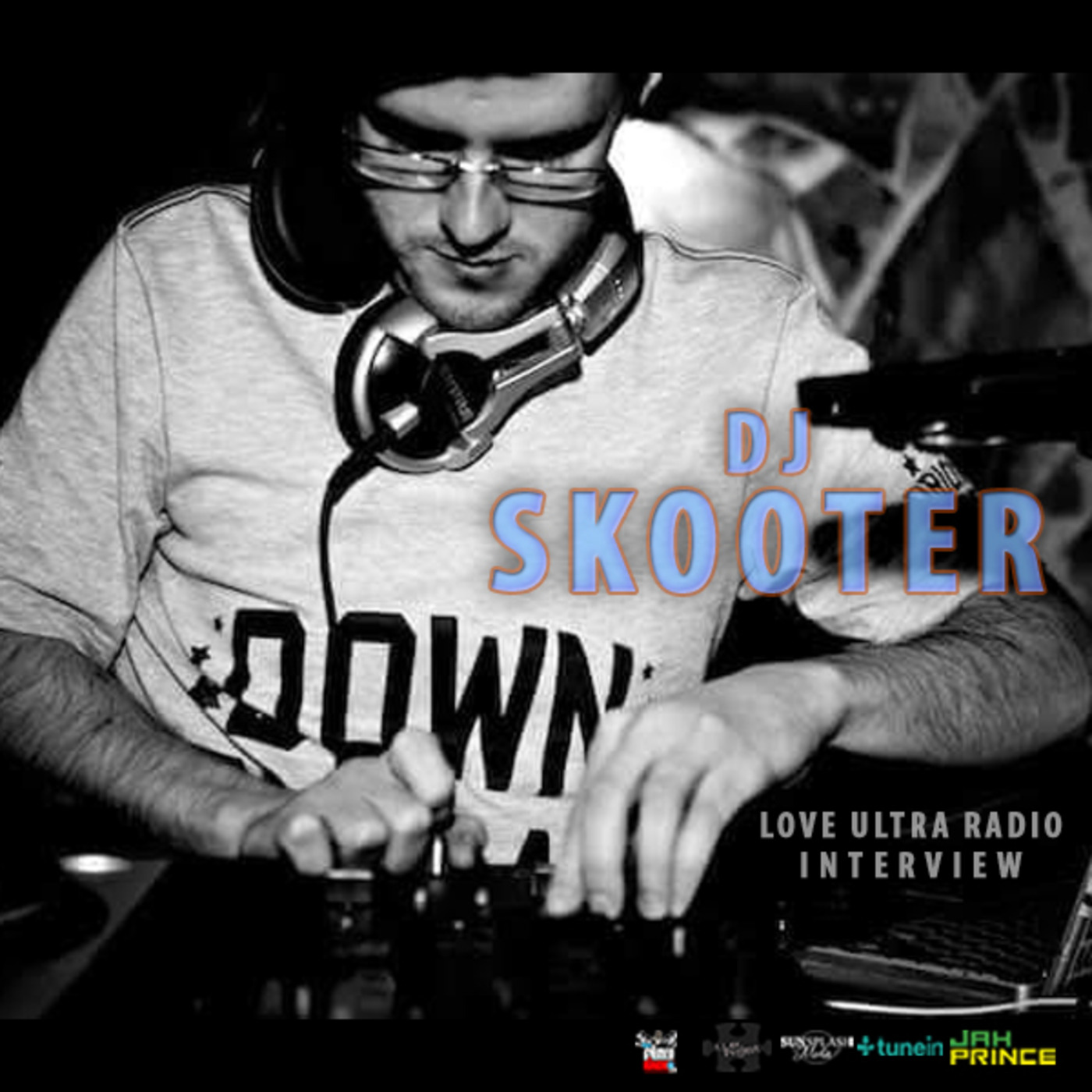 Love Ultra Radio DJ Skooter Interview episode artwork