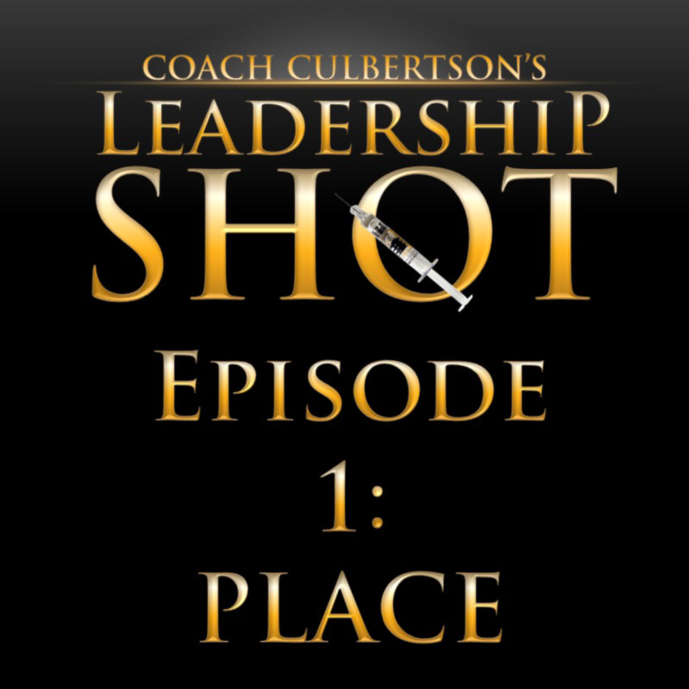 Episode 1: Place