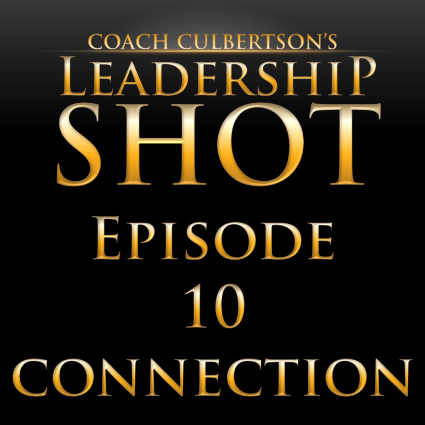 Episode 10 | Connection