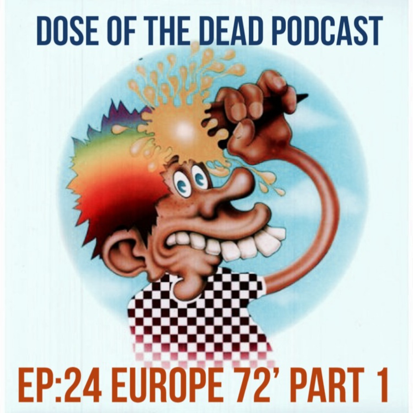 Dose of the Dead EP: 24 Europe 72 Pt 1 episode artwork