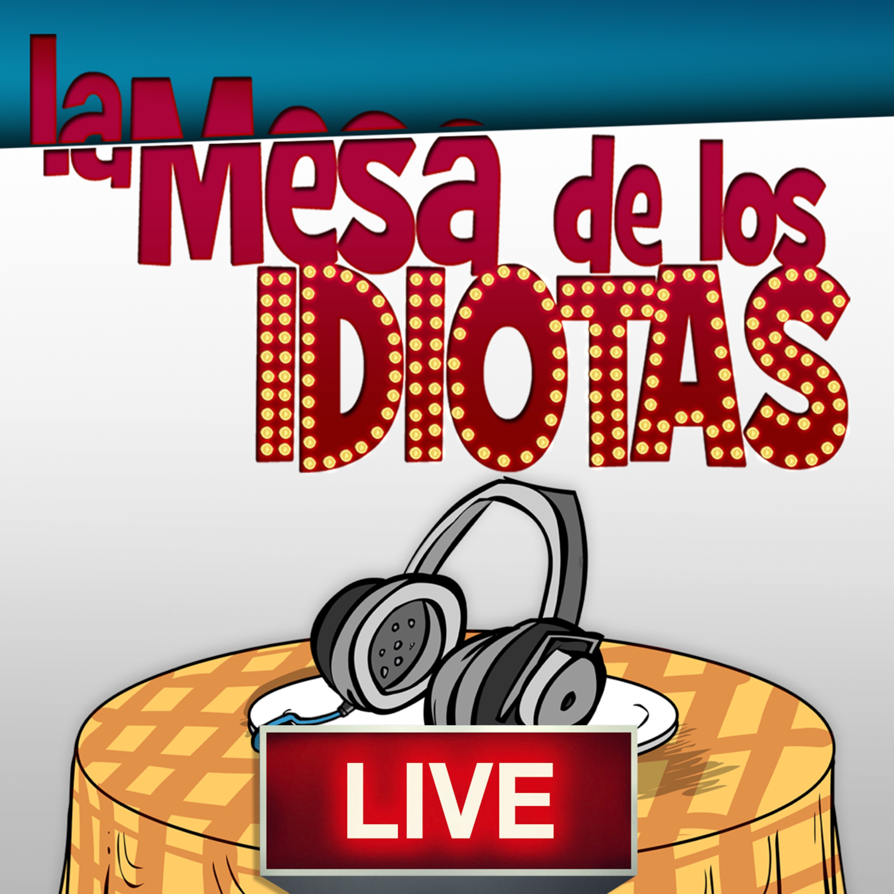 La Mesa de los Idiotas