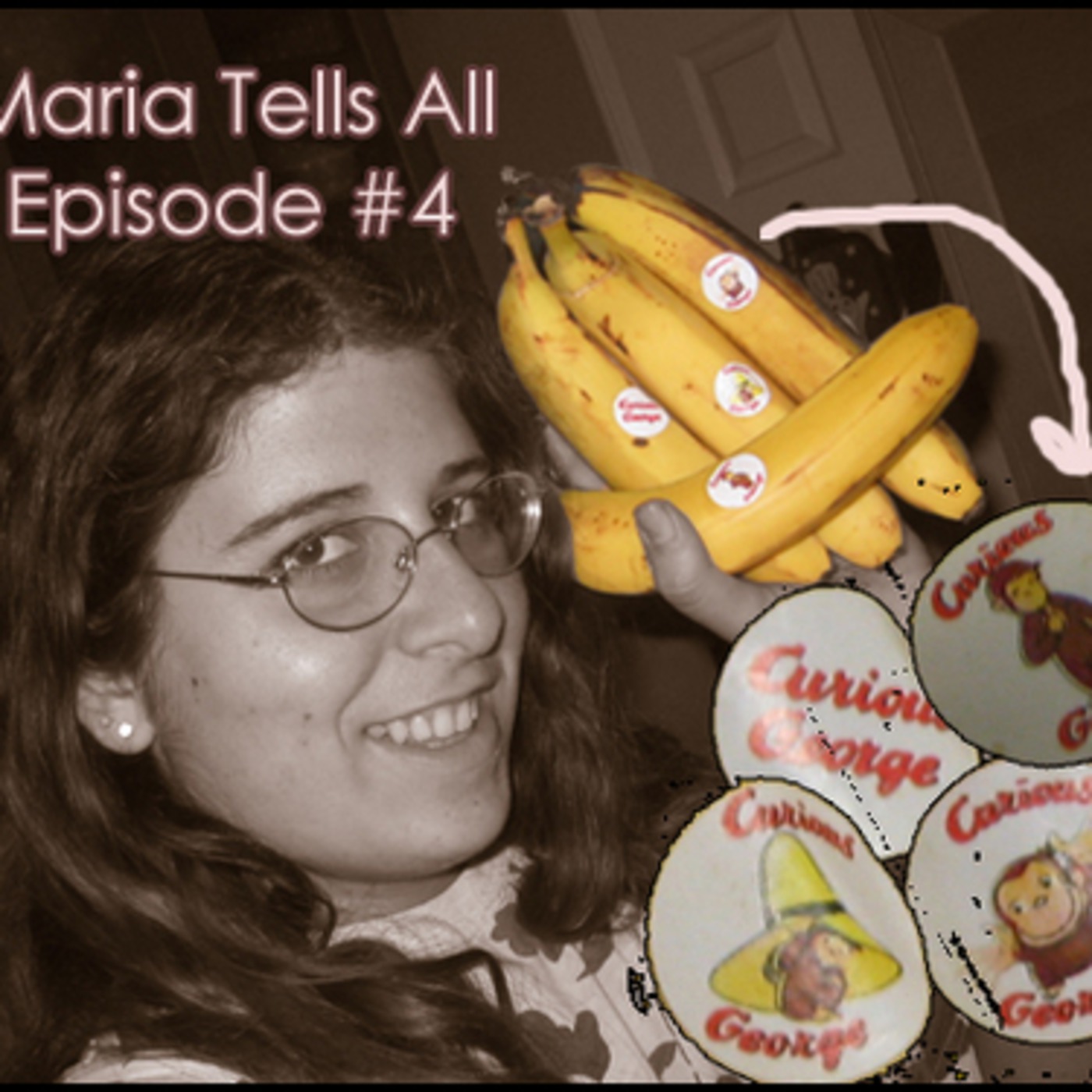 Maria Tells All Episode #4 Bananas and Grandmas!!