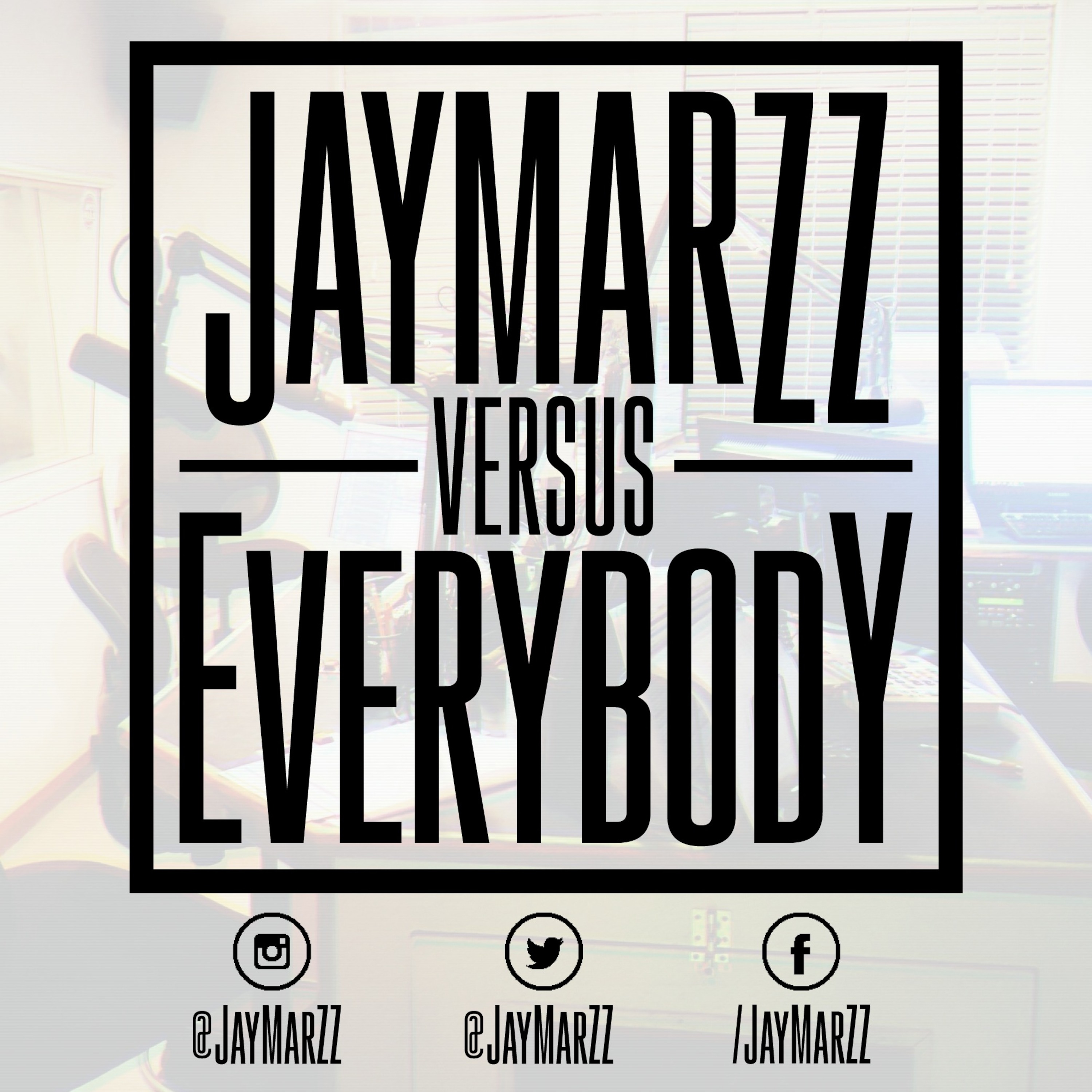 JayMarZZ VS Everybody