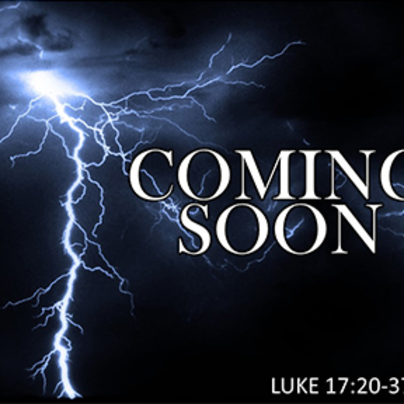 Episode 151: Luke 17:20-37, Jesus Is Coming Back, 4.30.23 episode artwork