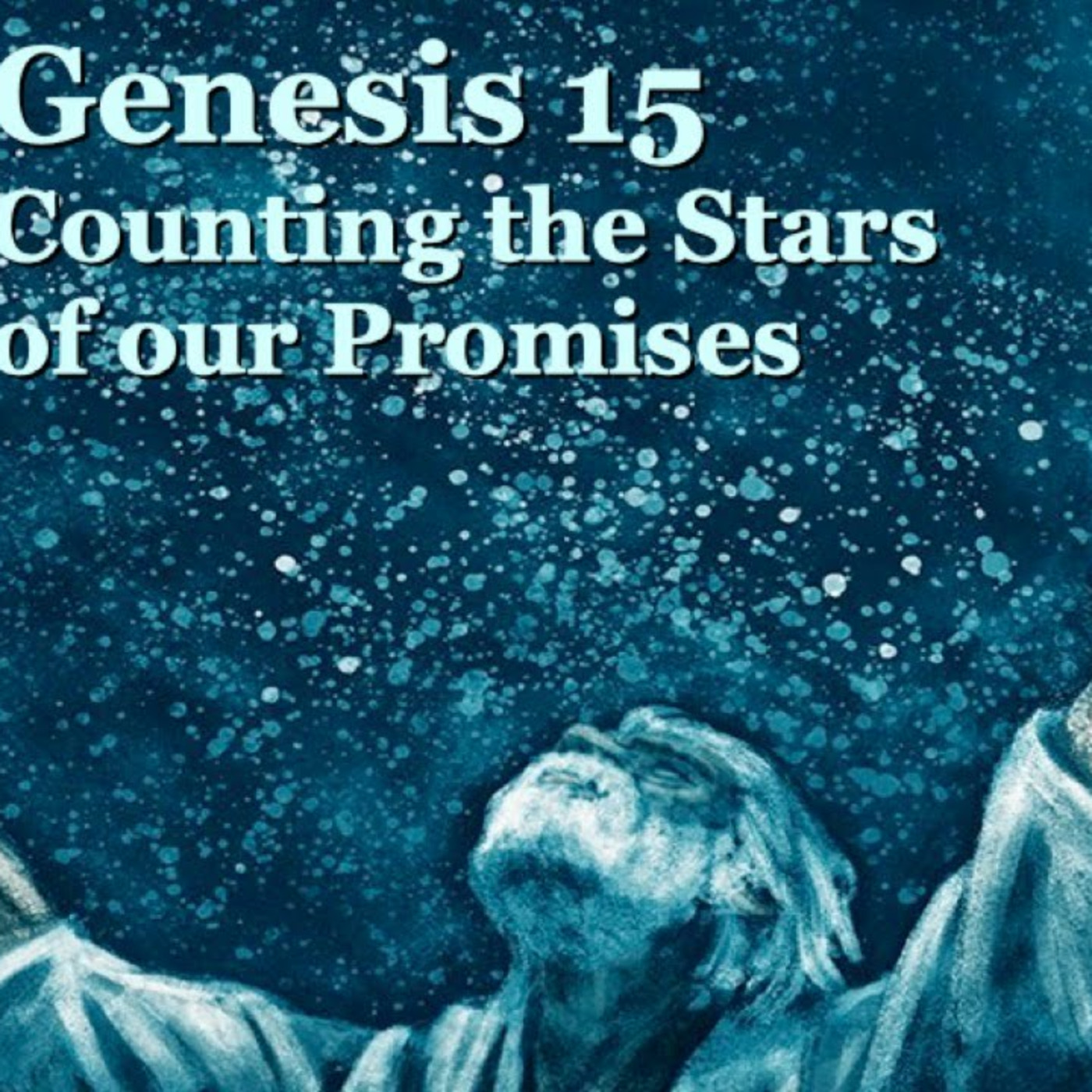 Episode 163: Genesis 15, A Dark Night, 7.30.23 episode artwork