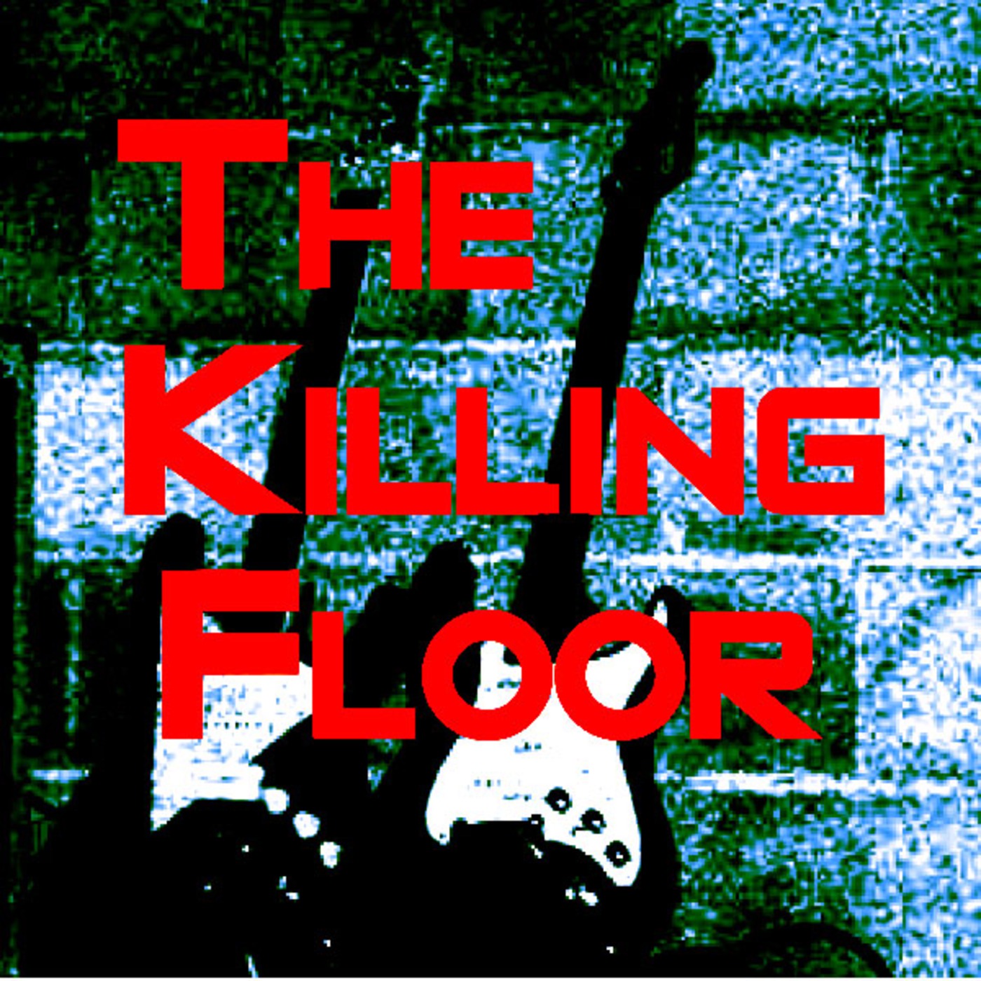 THE KILLING FLOOR:THE KILLING FLOOR