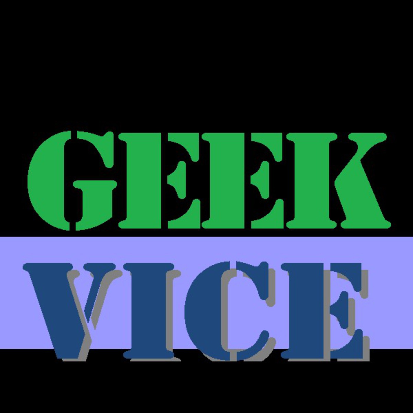 Geek Vice\'s Podcast
