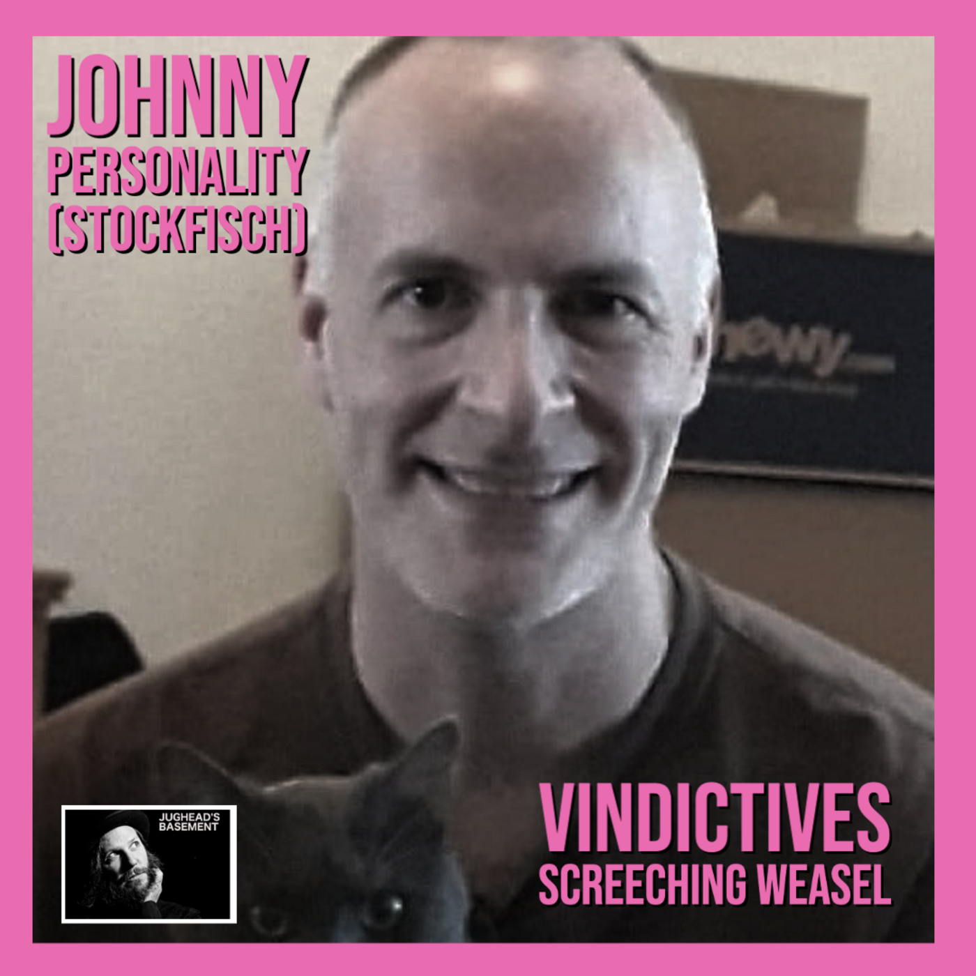 Episode 133: Episode 133: Johnny (Stockfisch) Personality of Vindictives & Screeching Weasel on LoFi Interviews with HiFi Guests