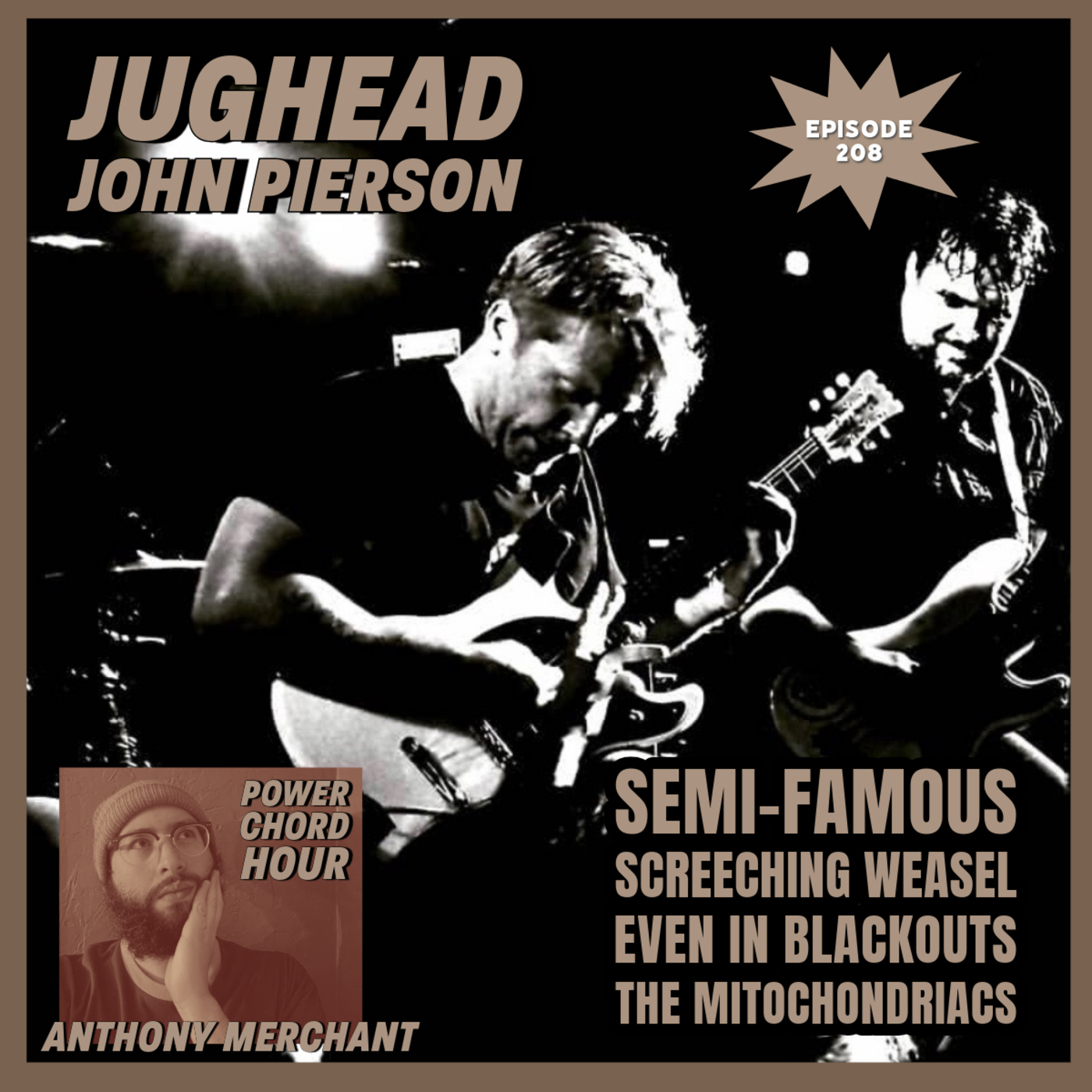 Episode 208: Episode 208: John Jughead on The Power Chord Hour