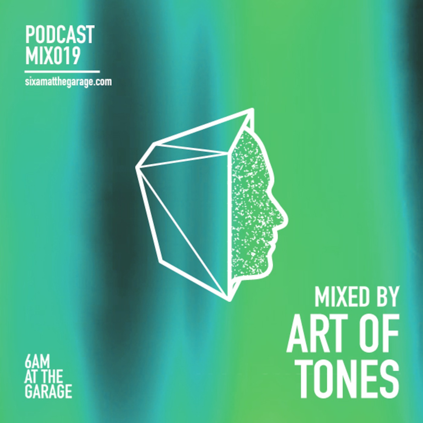 6AM MIX019: Art Of Tones