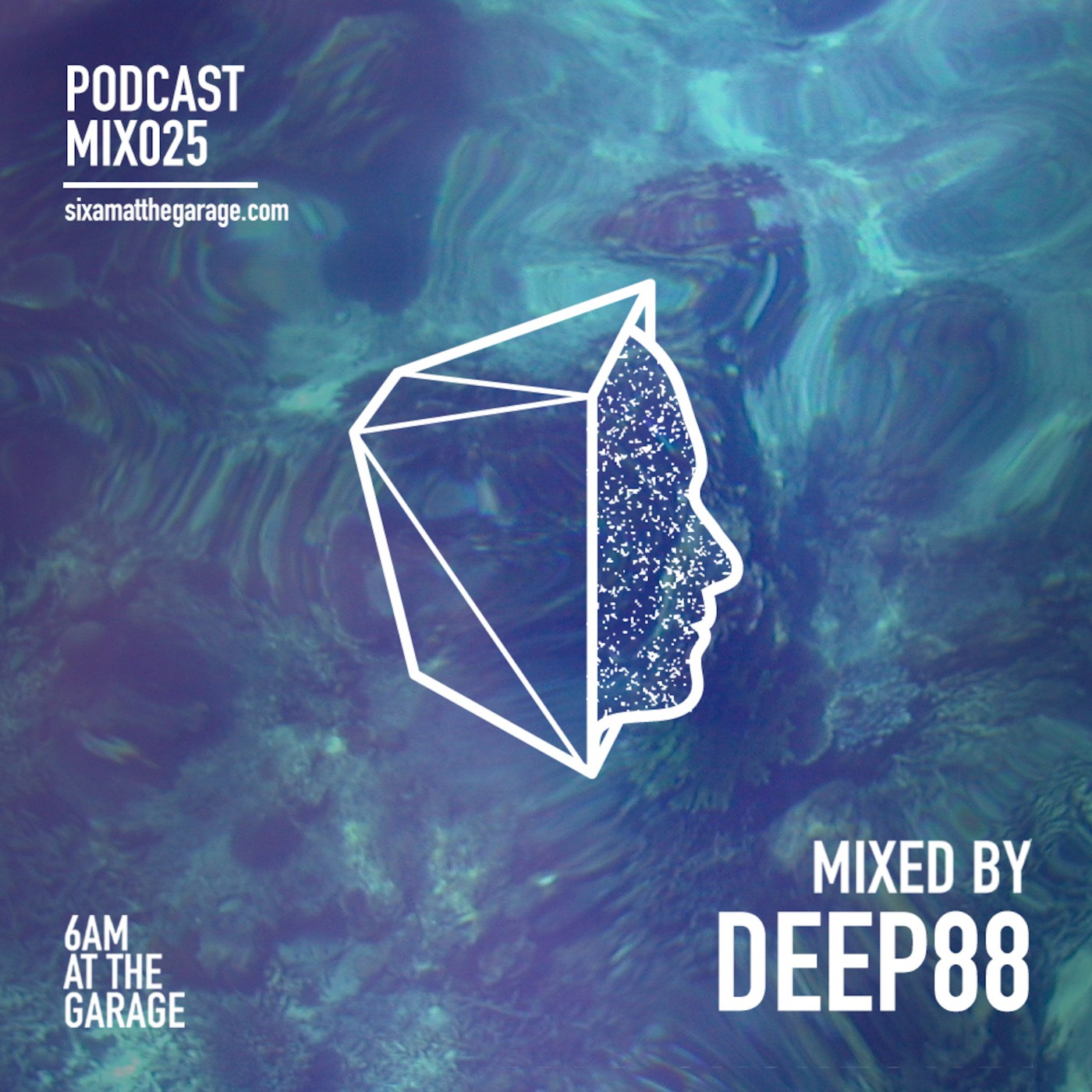 6AM MIX025: deep88