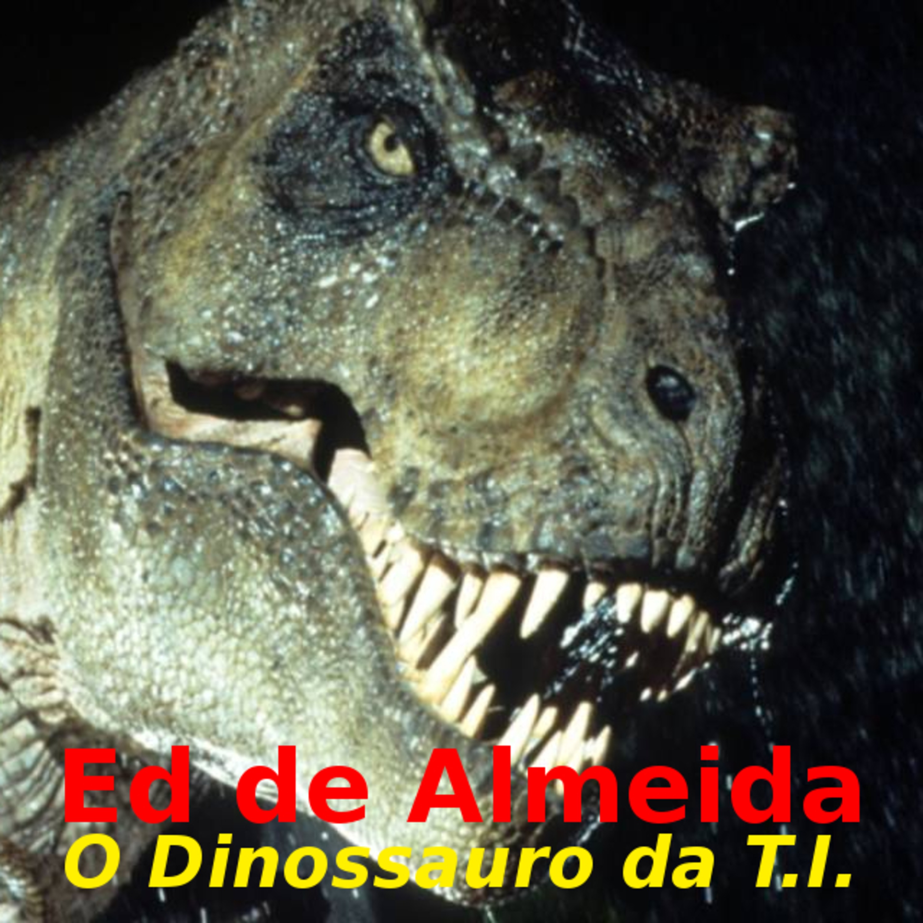 O Dinossauro da T.I. podcast artwork