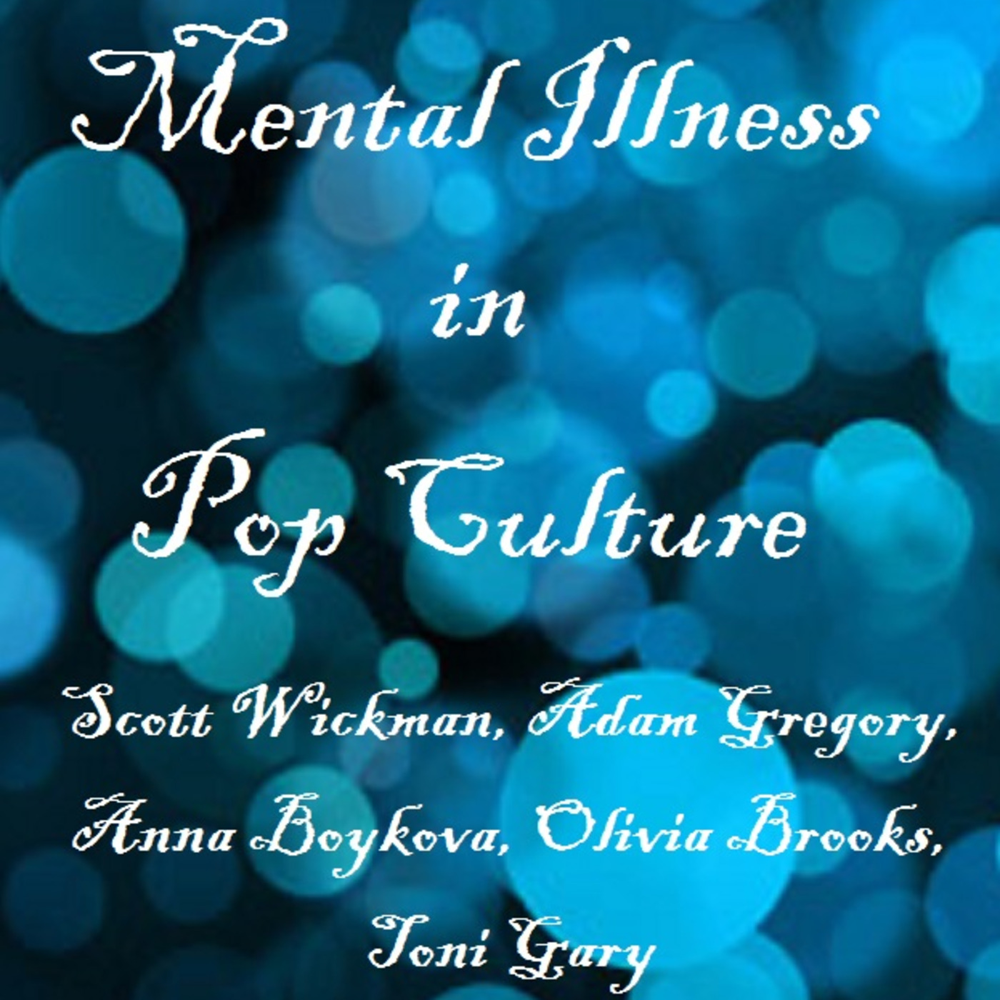 Mental Illness in Pop Culture