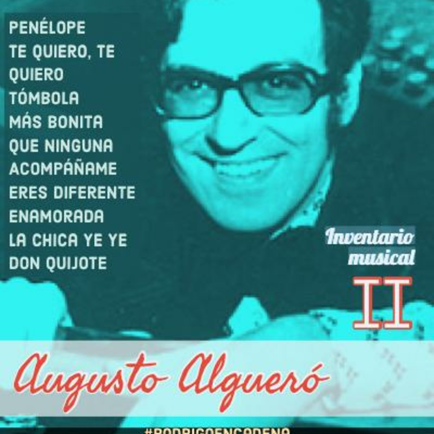 Episode 184: Augusto Algueró, Inventario musical II