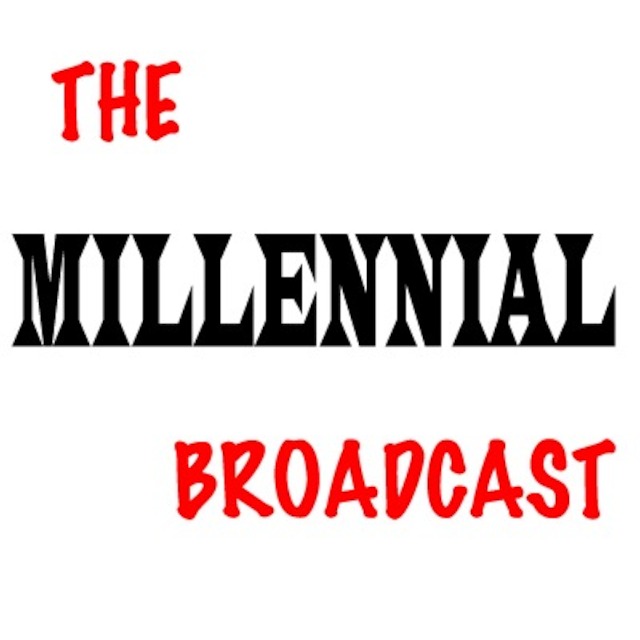 The Millennial Broadcast's Podcast