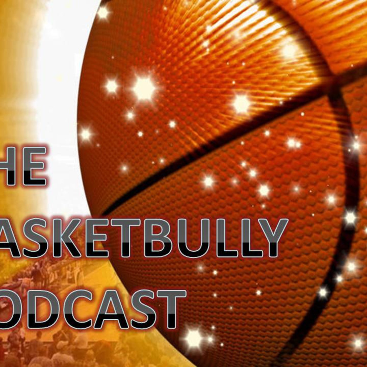 The Basketbully Podcast