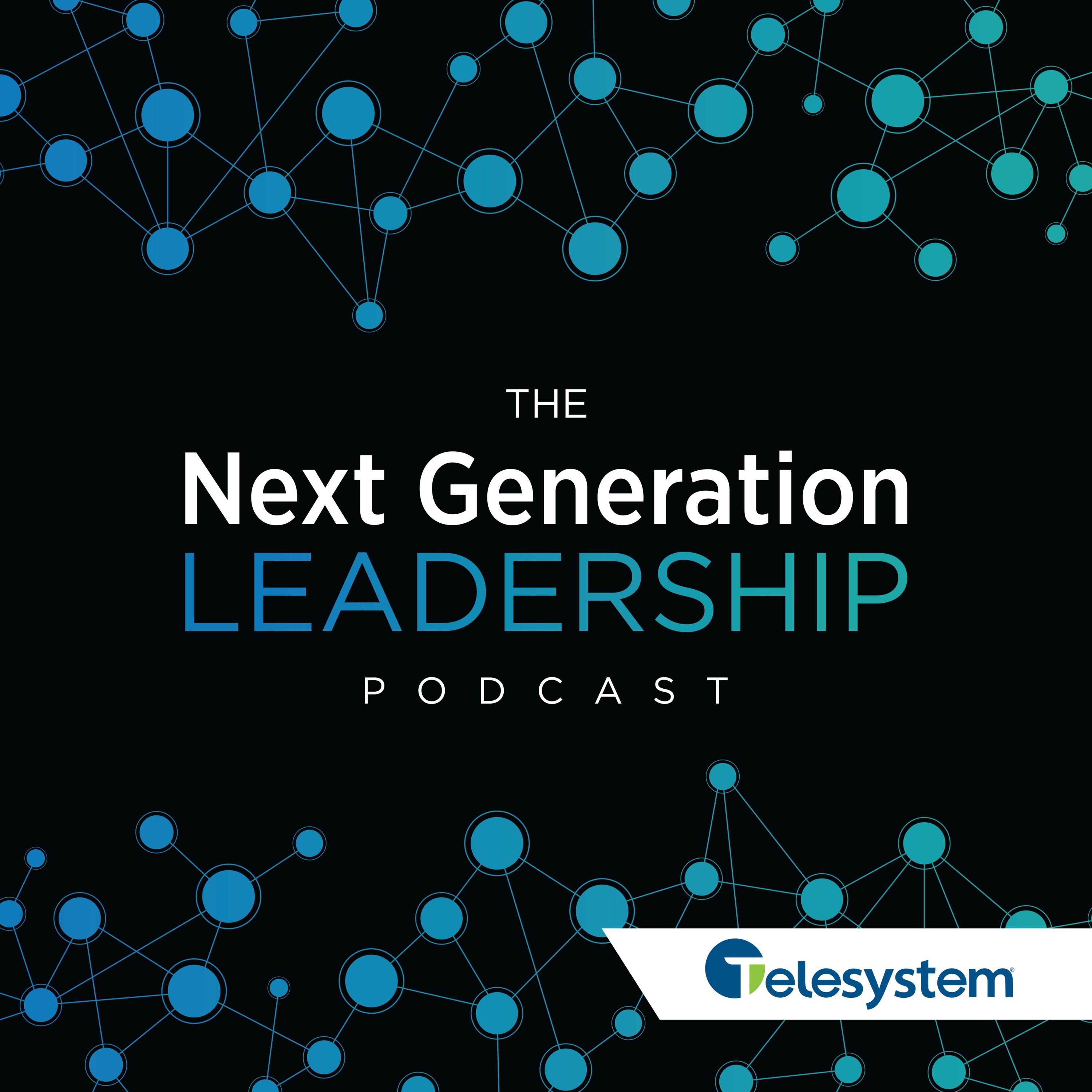 Next Generation Leadership