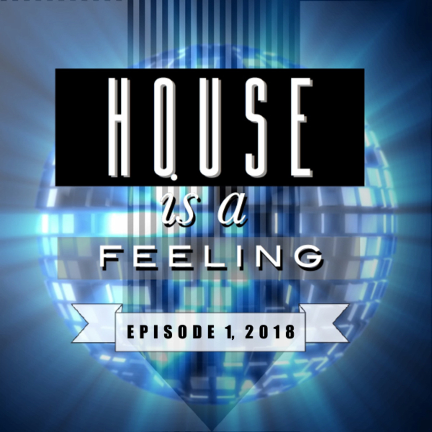 House Is A Feeling