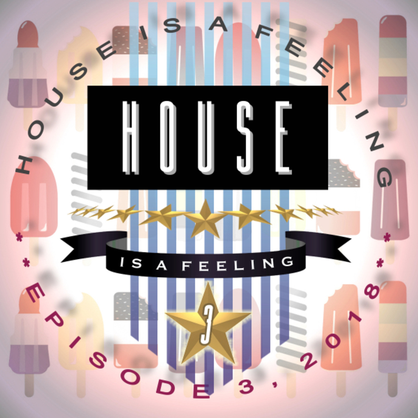 House Is A Feeling, Episode 3, 2018