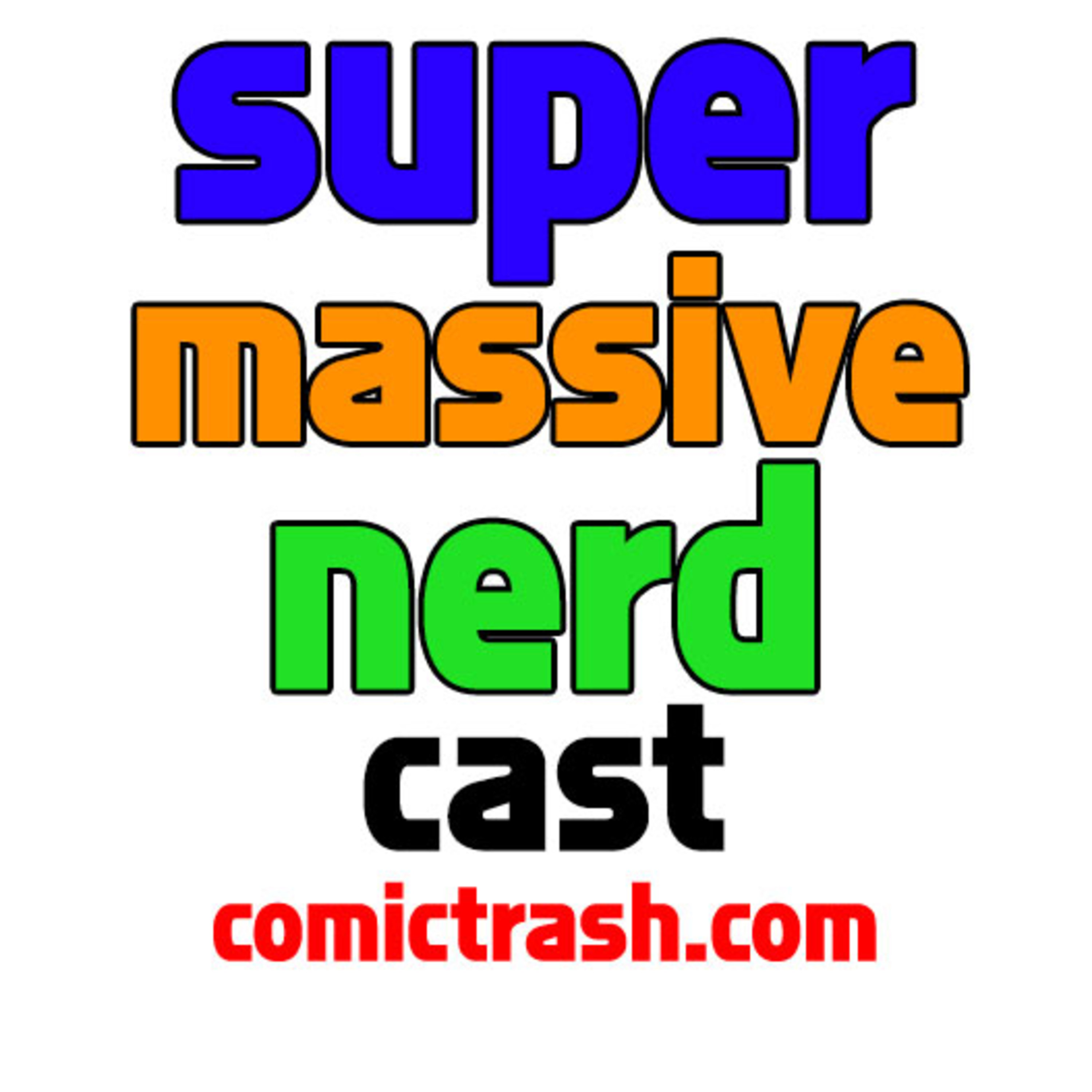 Super Massive Nerd Cast