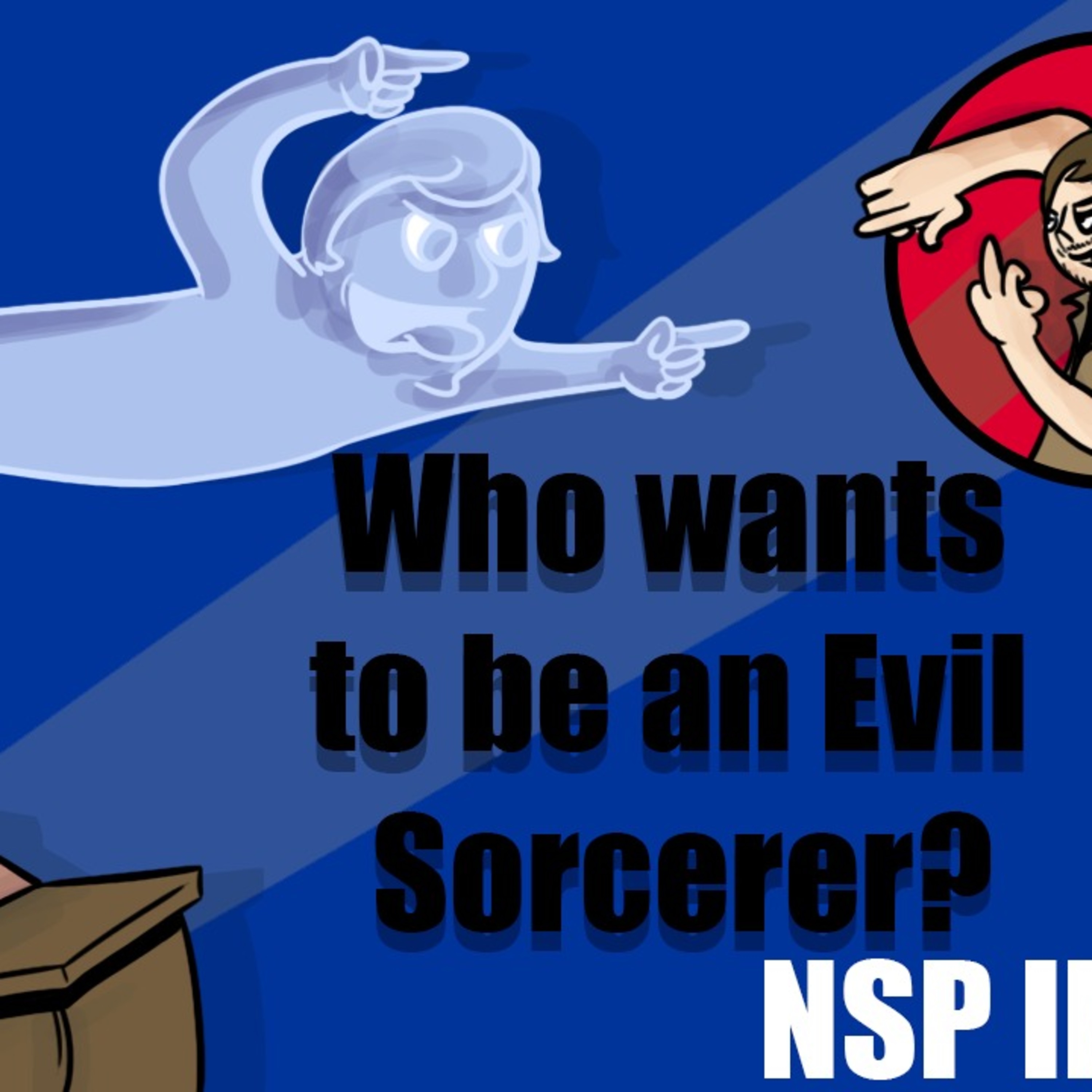 Episode 7 – Who wants to be an evil sorcerer? episode artwork