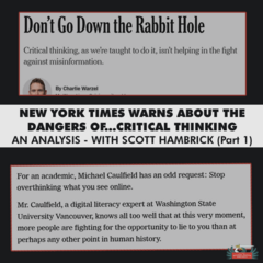 722: New York Times Warns About The Dangers of Critical Thinking (1 of 2)