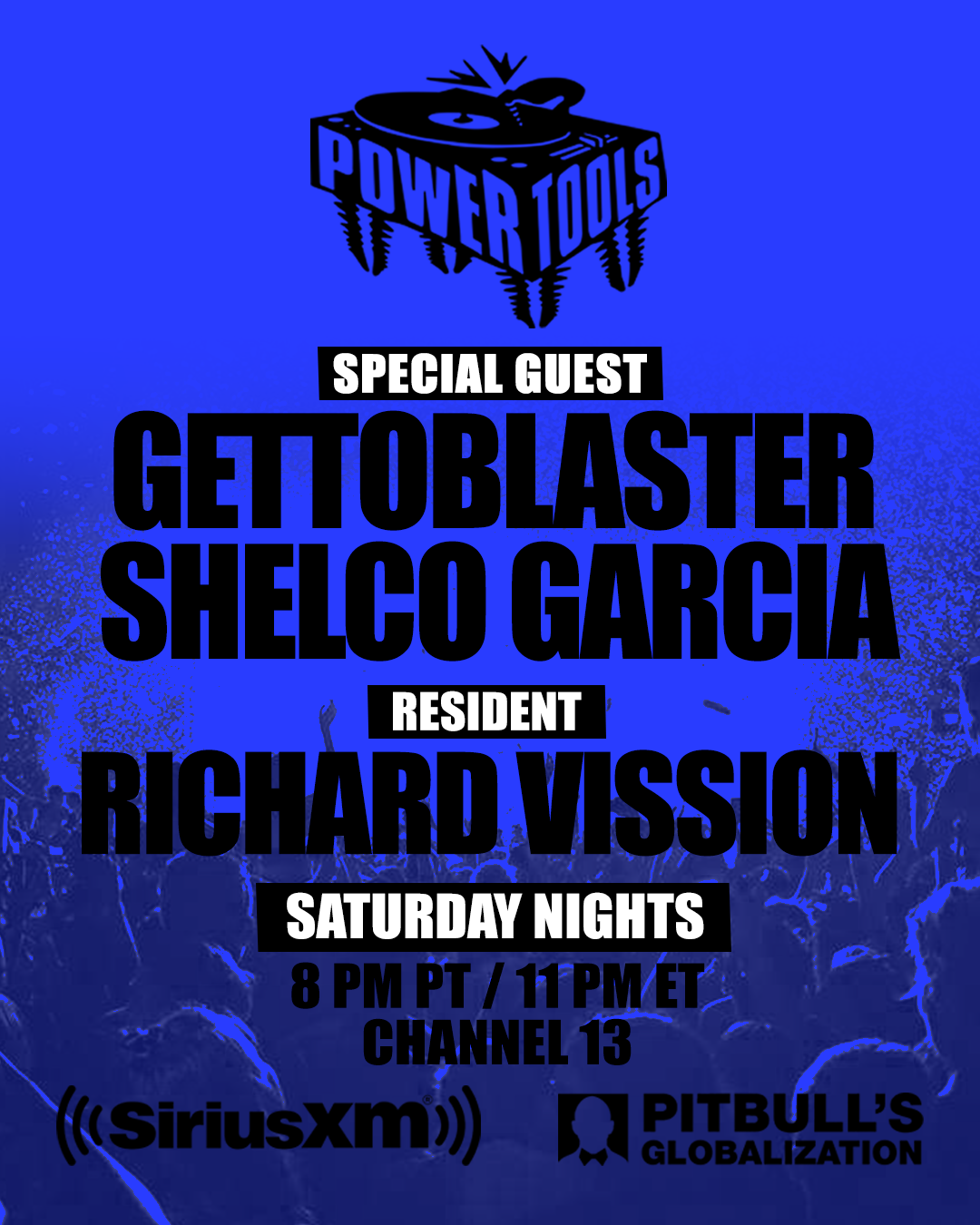 Episode 47: Powertoools ft: Gettoblaster - Shelco Garcia