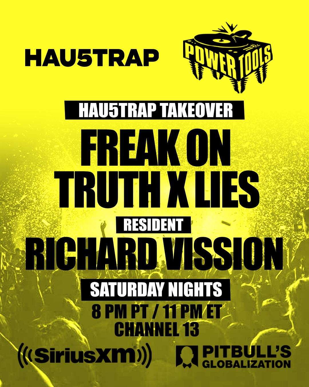 Episode 73: Powertools: Hau5trap Takeover ft. Freak On and Truth x Lies