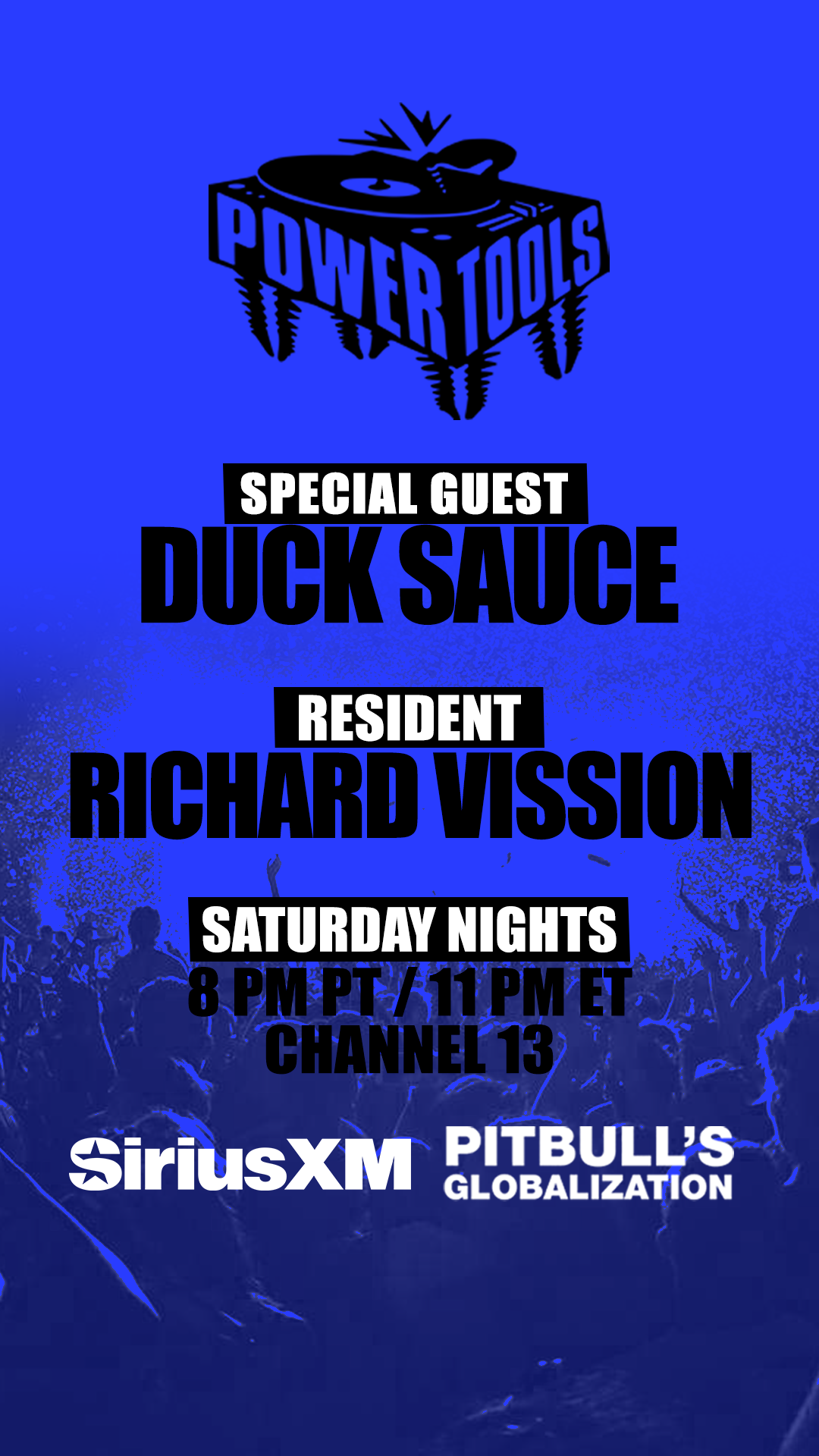 Episode 89: Powertools ft: Duck Sauce and Richard Vission