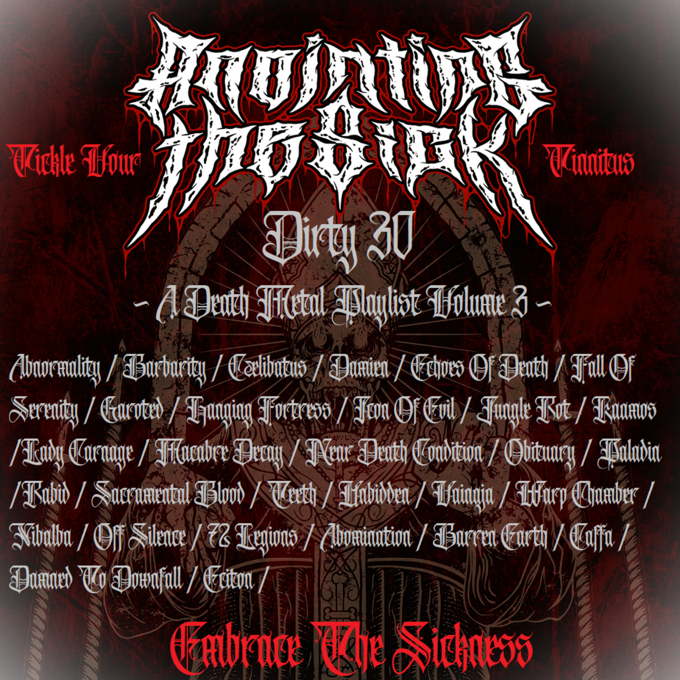 Episode 249: Anointing The Sick Dirty 30 ~ Death Metal Playlist VOL III
