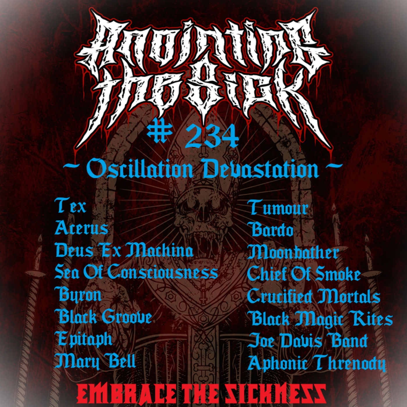 Episode 253: ANOINTING THE SICK #234 ~ Oscillation Devastation