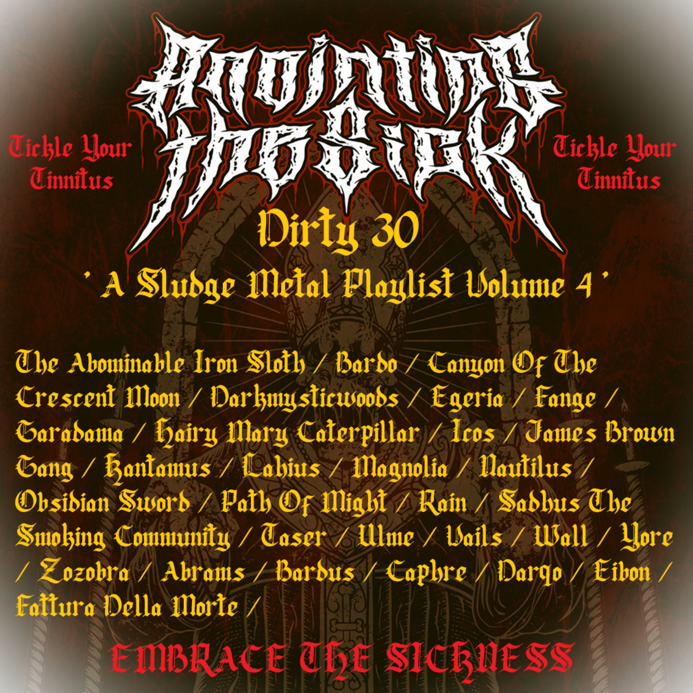 Episode 257: ANOINTING THE SICK ~ Sludge Dirty 30 Volume 4