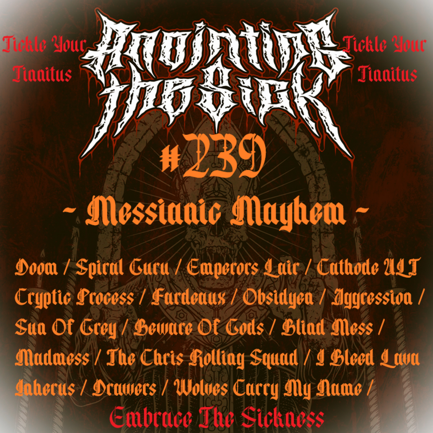 Episode 260: ANOINTING THE SICK #239 ~ Messianic Mayhem