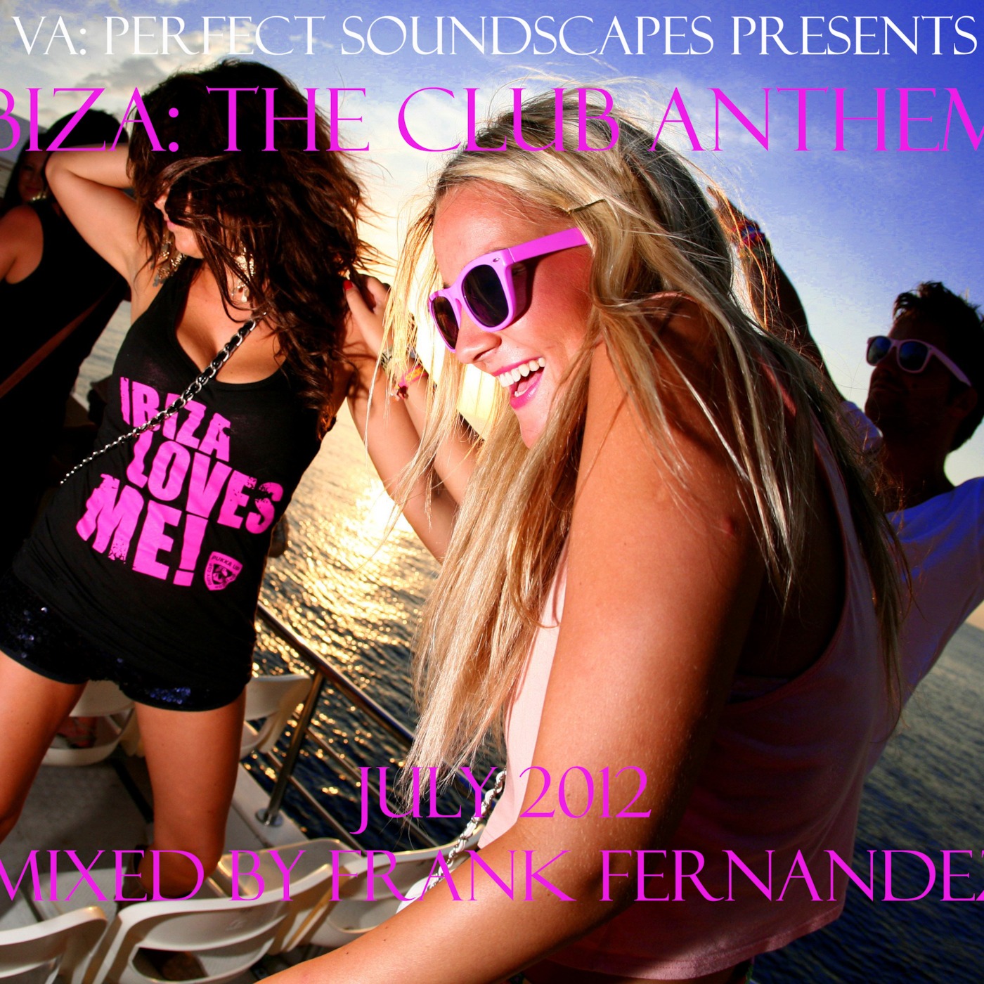 VA: Ibiza The Club Anthems July 2012