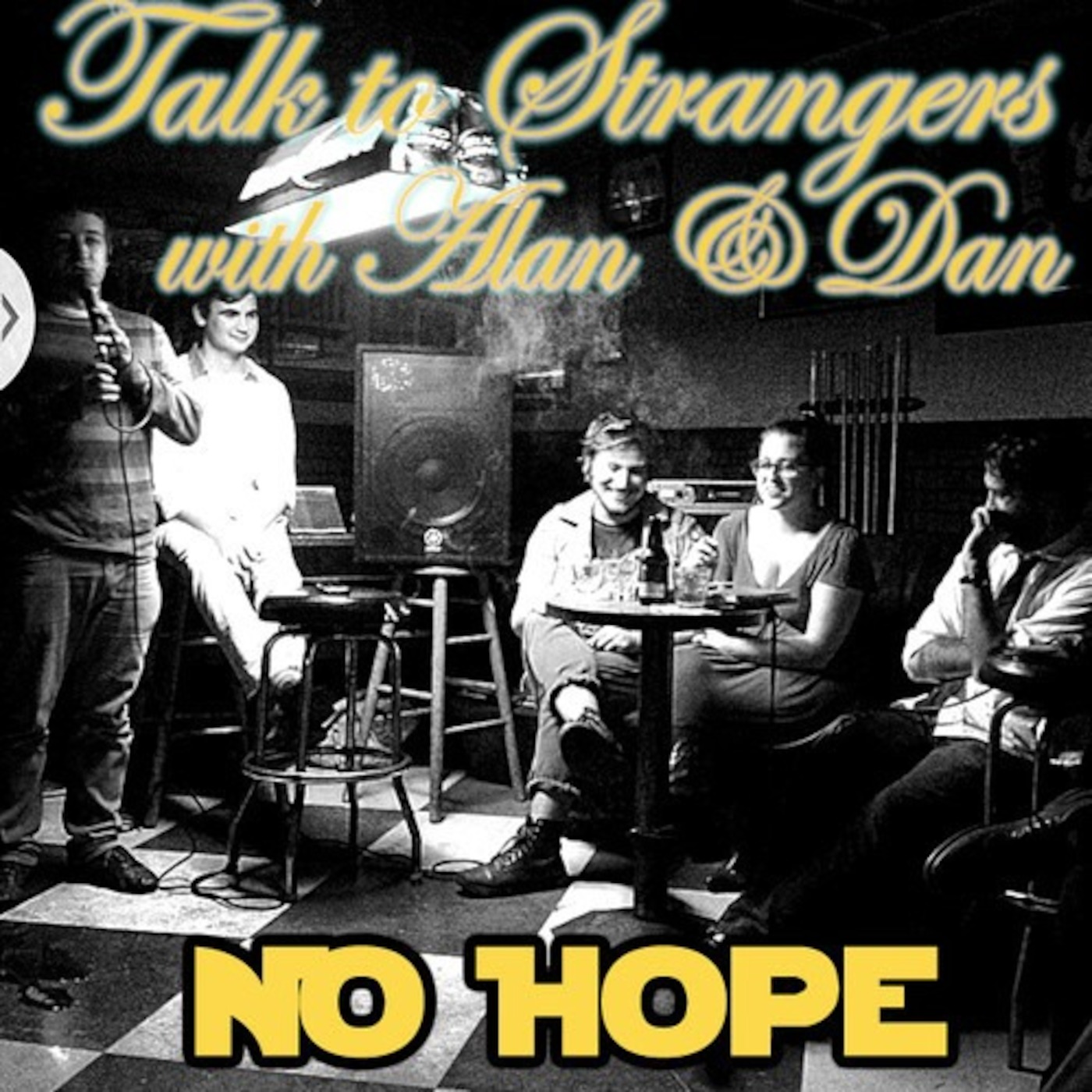 Talk to Strangers with Alan & Dan