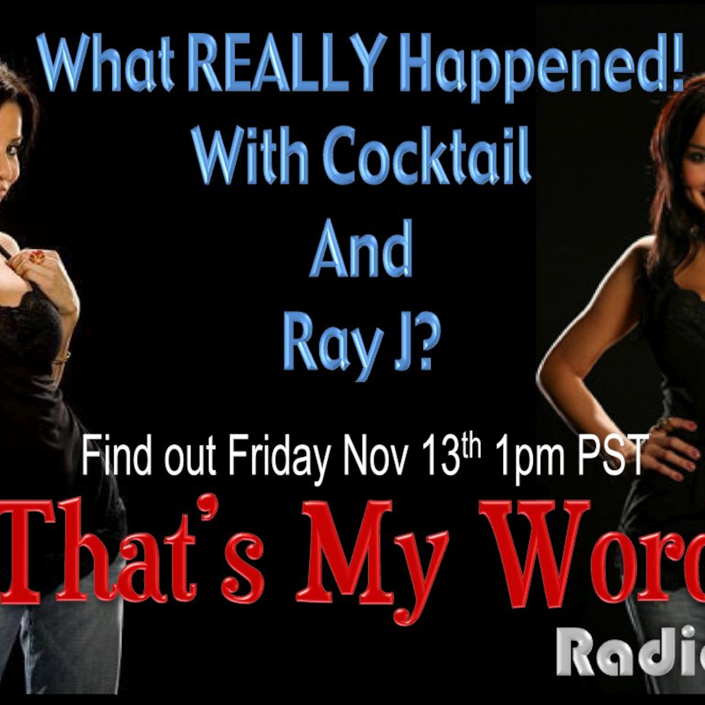 Meet Cocktail from Vh1's for The Love of Ray J