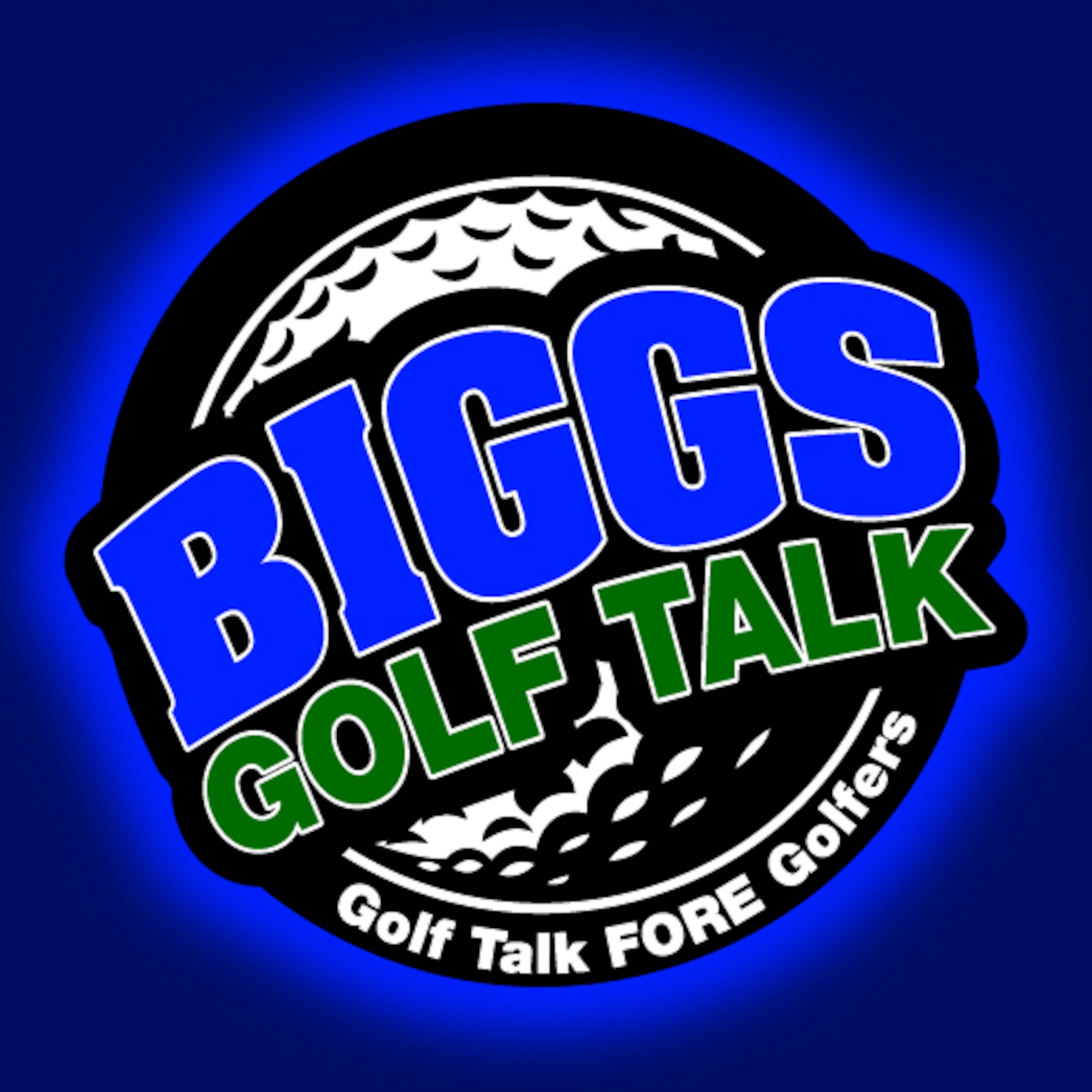BiGGs GOLF TALK