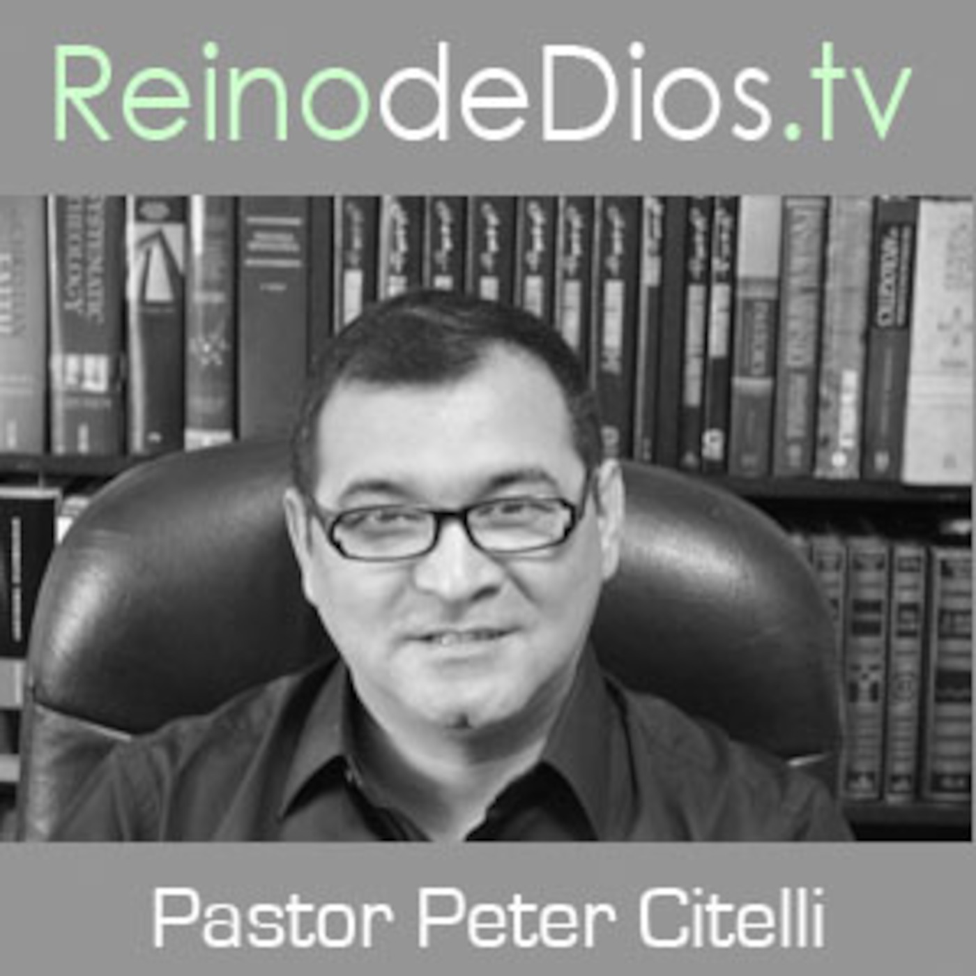 Reino de Dios - Pastor Peter Citelli