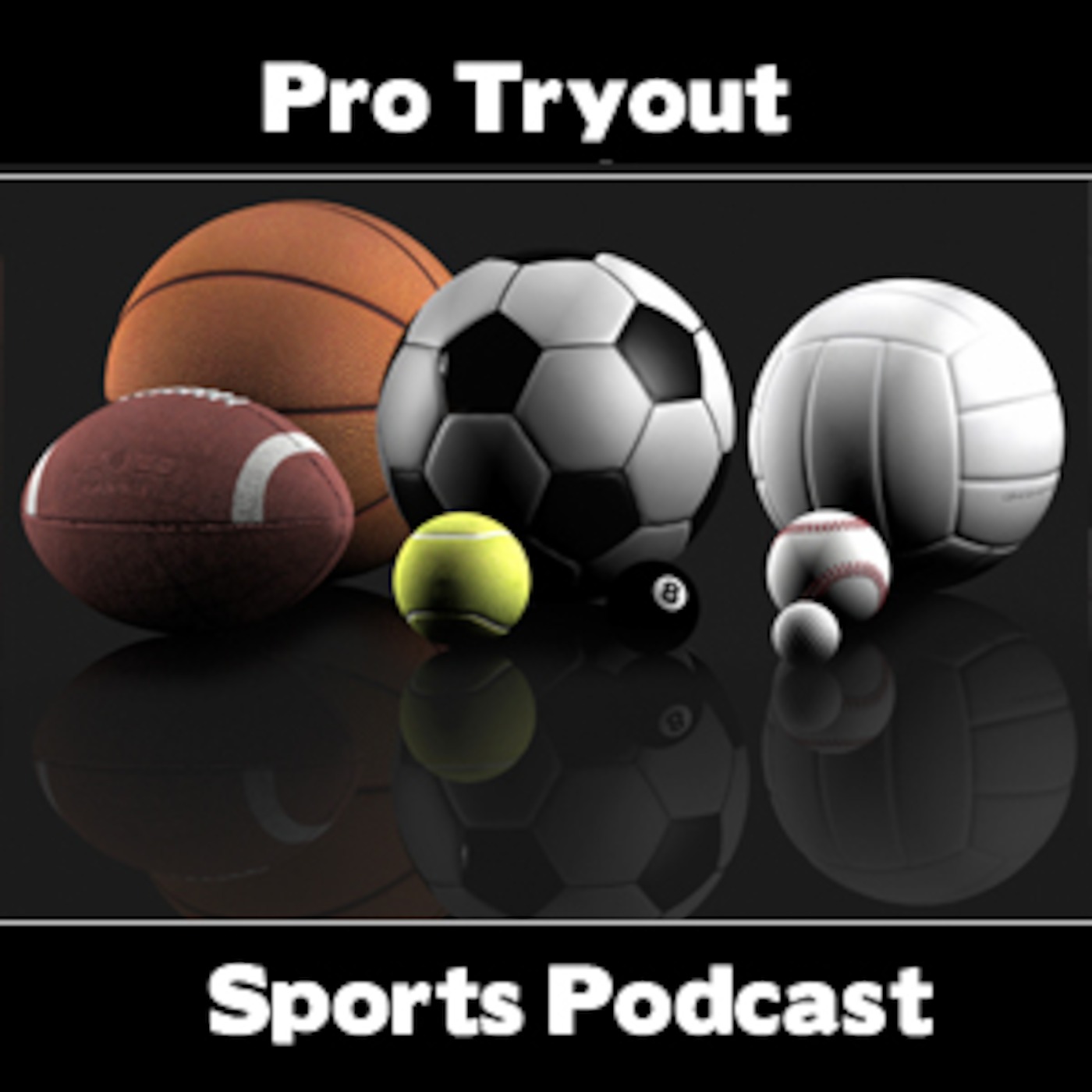 Pro Tryout Podcast