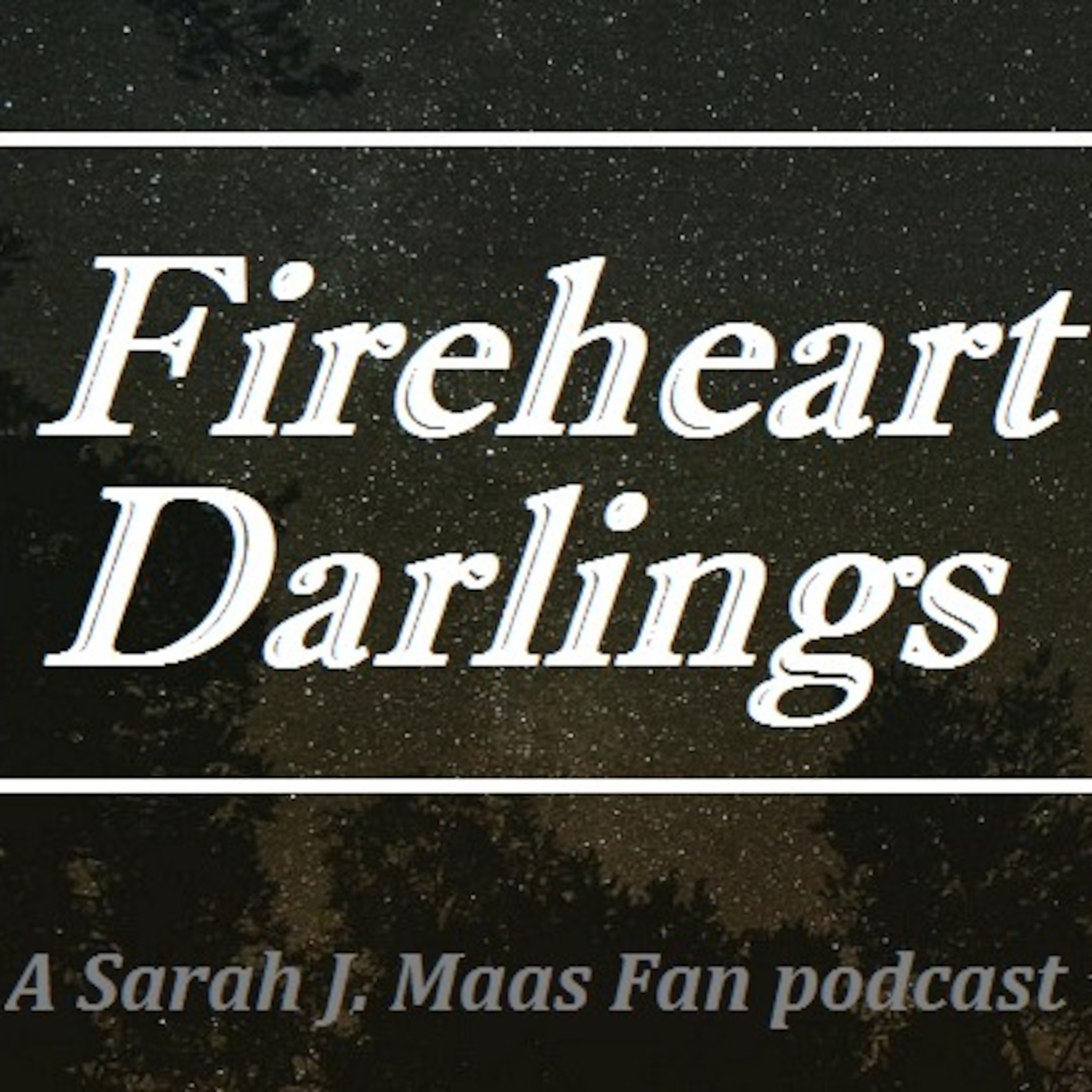 Fireheart Darlings' Podcast