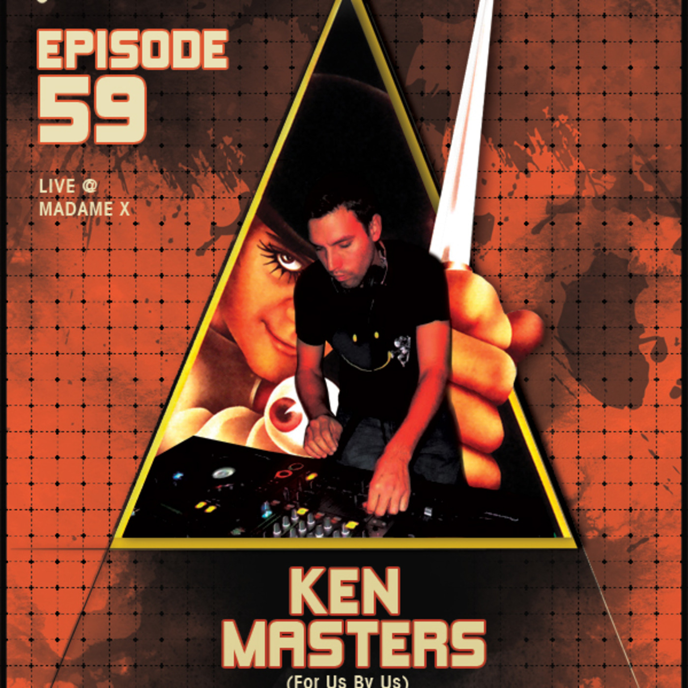 Episode 59: Underground Movement Show - Episode 59 – Ken Masters / For Us By Us (Archived)