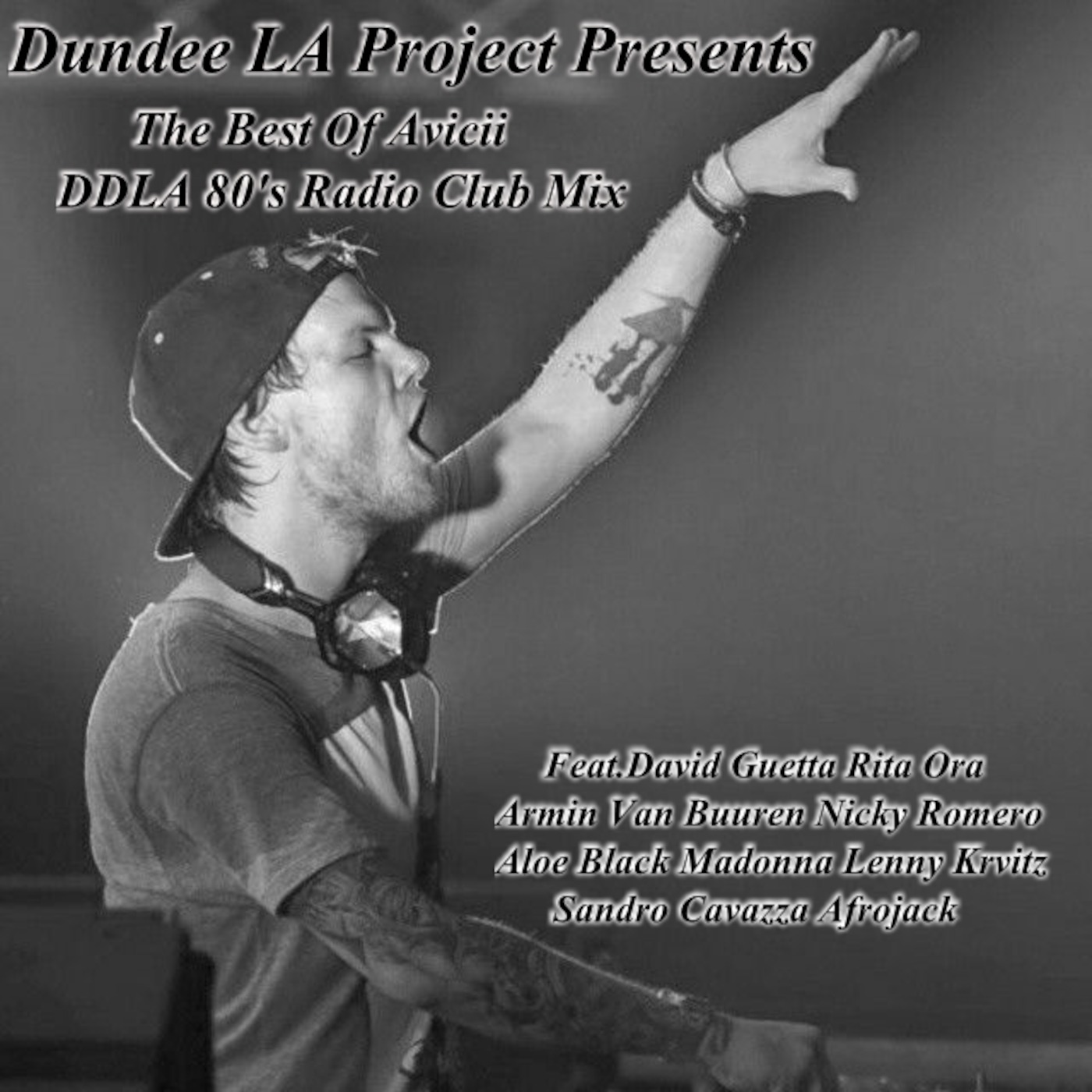 80's DJ Dundee LA Crushes Avicii Tribute EDM House Club Radio Mix episode artwork