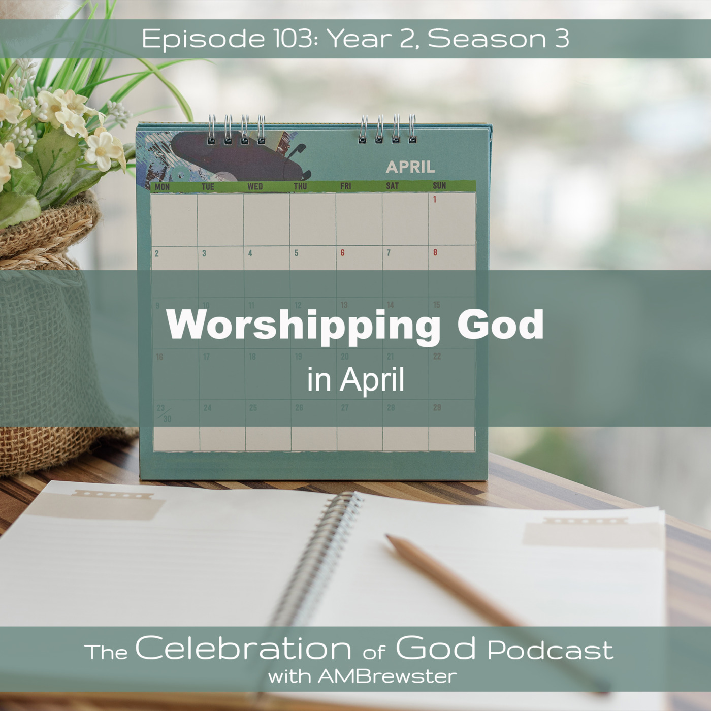 The Celebration of God