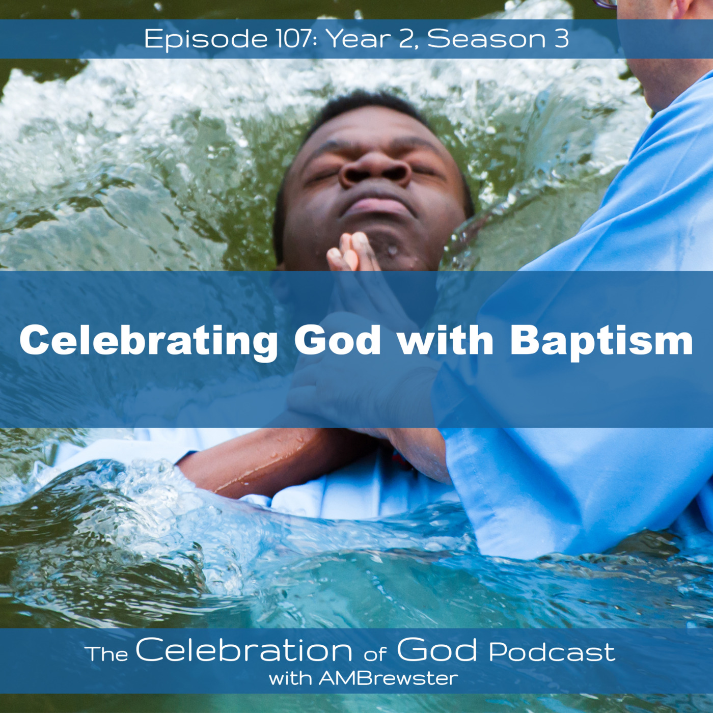 The Celebration of God