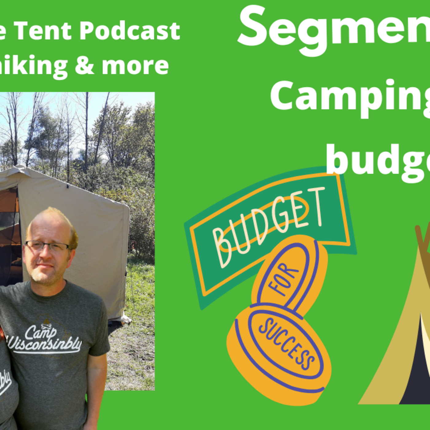 Time By The Tent Podcast