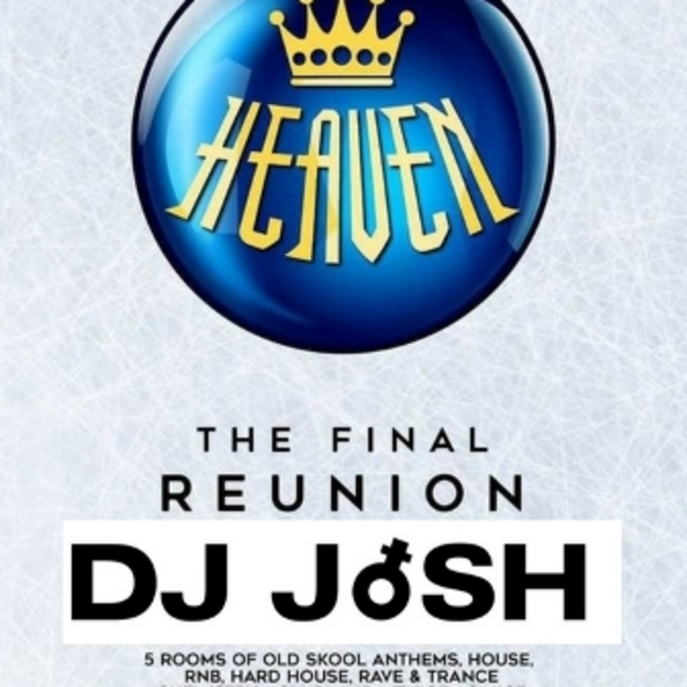 DJ JoSH @ Heaven Reunion 