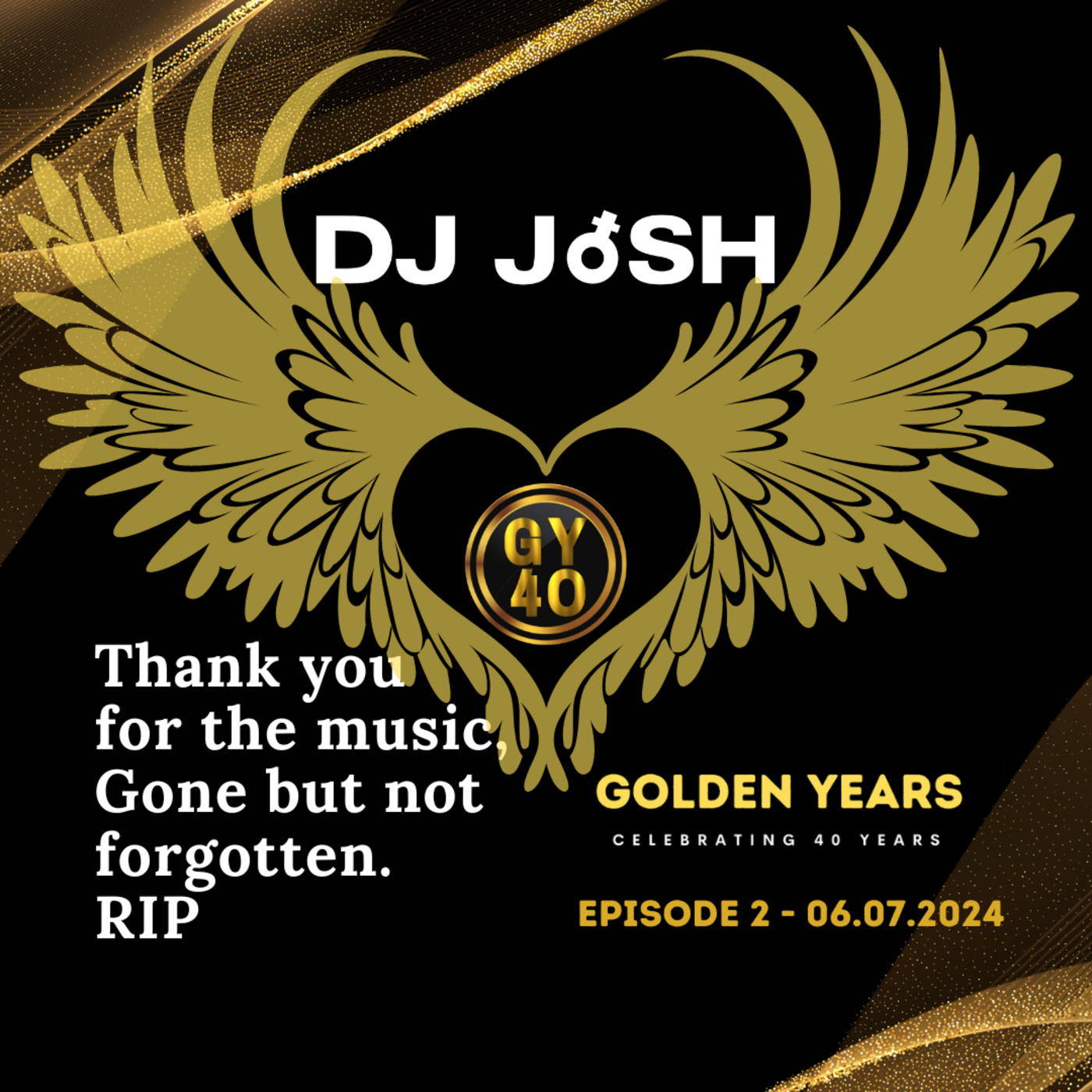 Episode 69: DJ JoSH GY40 Tribute Mix Part 2