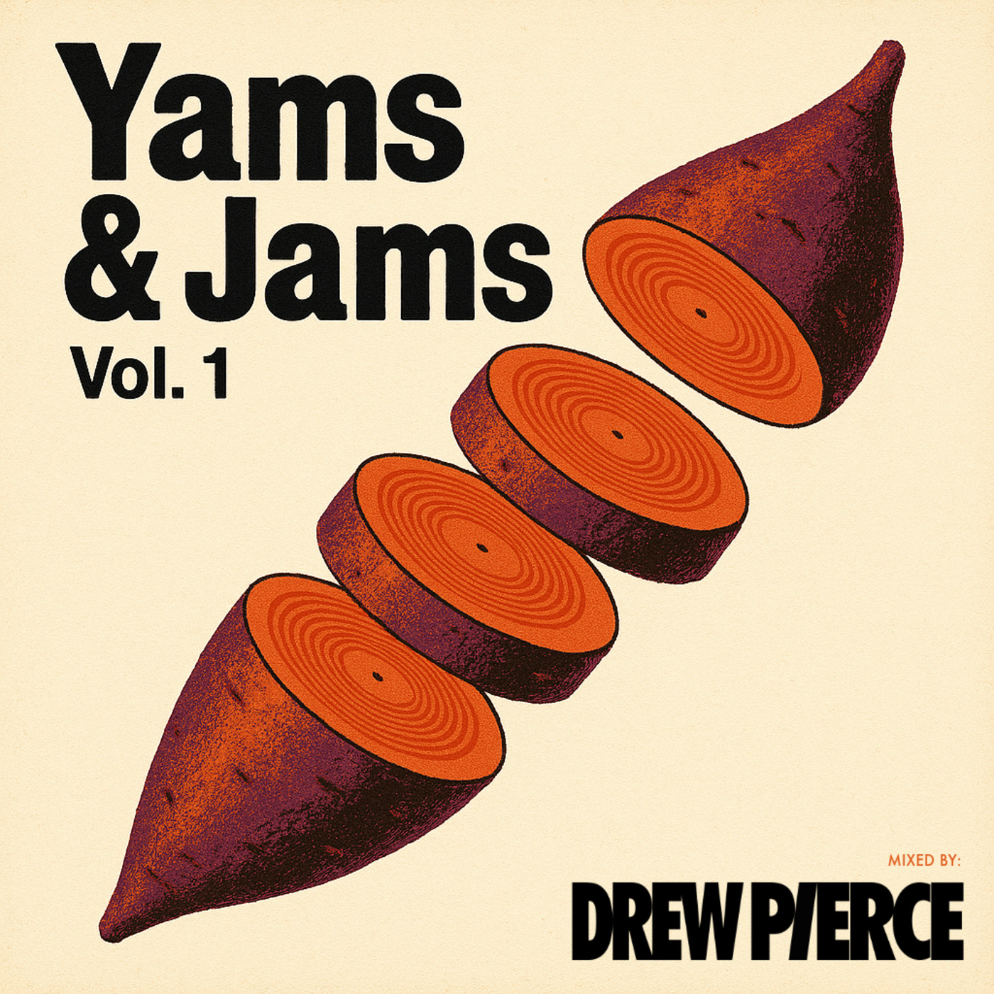 Episode 1: DJ Drew Pierce - Yams & Jams Vol. 1