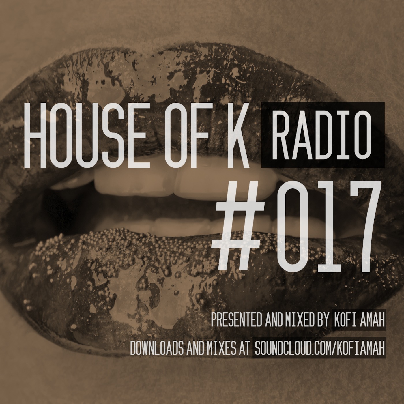 House Of K Radio 017