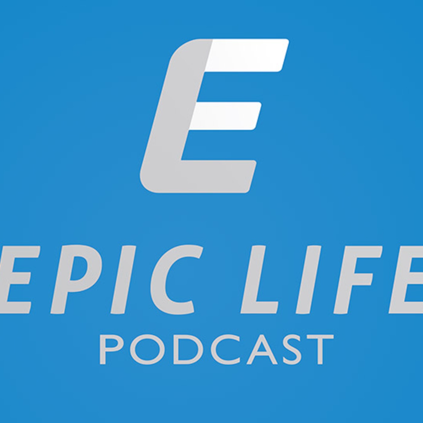 Epic Life Podcast